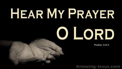Psalm 143:1 Hear My Prayer O God (beige)